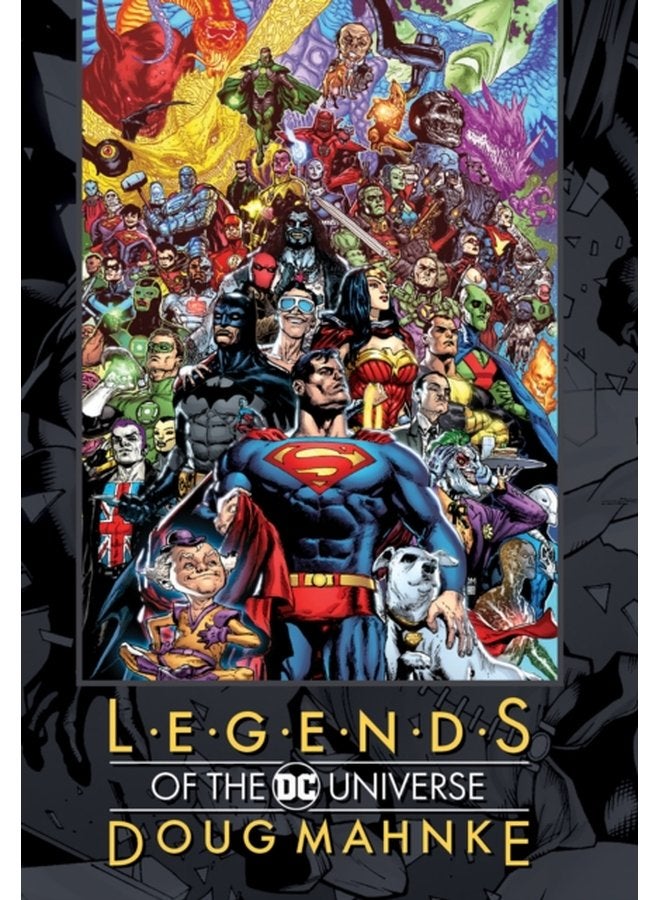 Legends of the DC Universe Doug Mahnke - Hardback