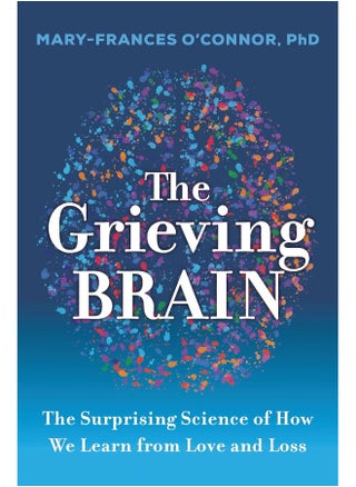 The Grieving Brain: The Surprising Science of How We Learn from Love and Loss - pzsku/Z720A658EEEC400F079A5Z/45/_/1738237776/9682d1cc-d8fe-4dfa-abb1-7c8eacf42e6a