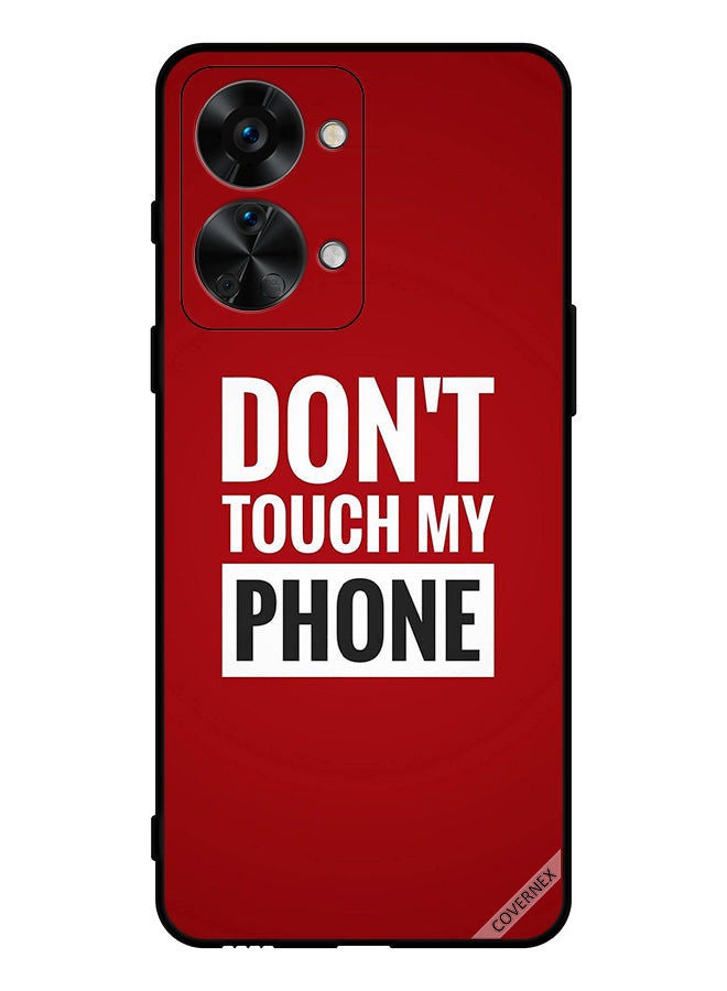 Covernex Protective Case Cover For OnePlus NORD 2T Don't Touch My Phone Bold - Image 1