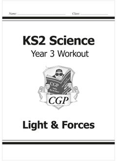 KS2 Science Year Three Workout: Light & Forces (CGP KS2 Science)  - Image 1