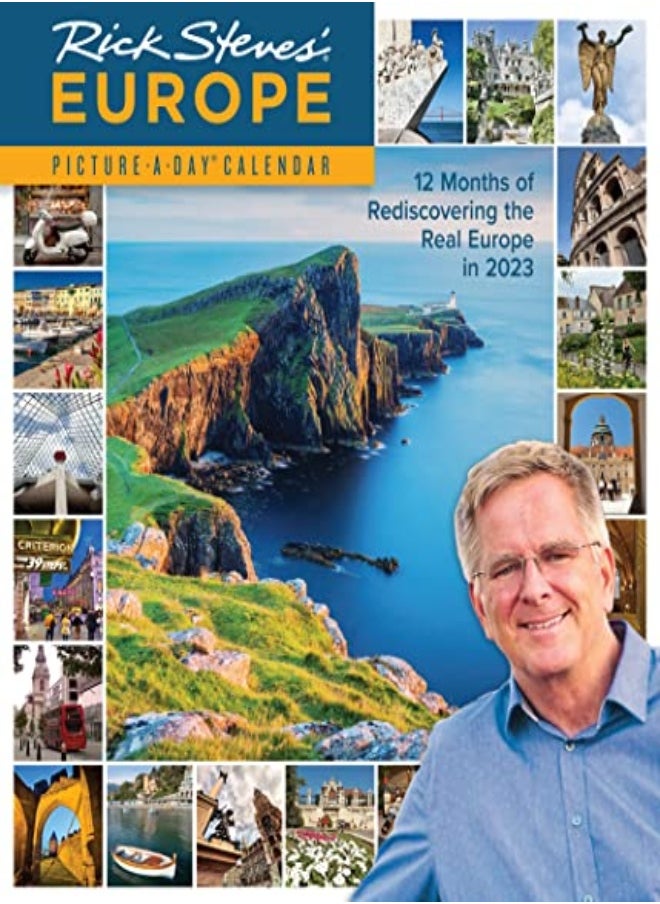 Rick Steves Europe Pictureaday Wall Calendar 2023 12 Months To Rediscover Europe In 2023 by Steves, Rick - Workman Calendars Paperback 