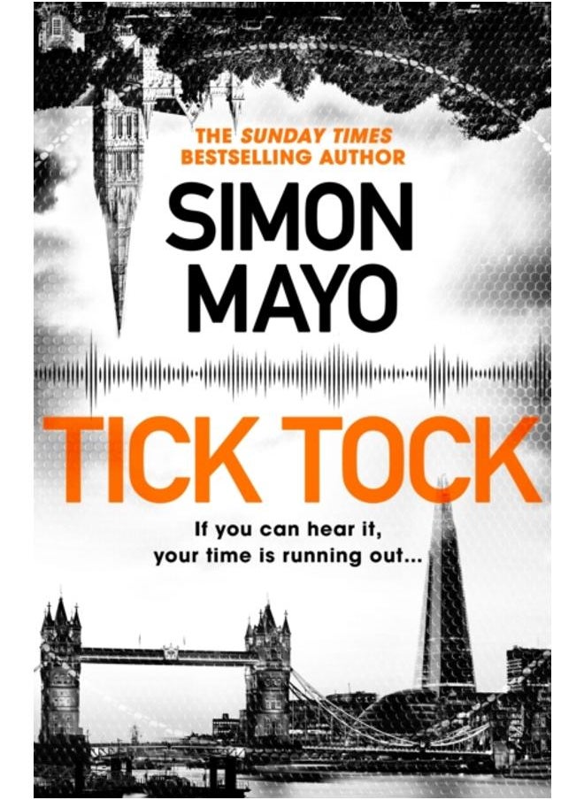 Tick Tock : A Times Thriller of the Year 