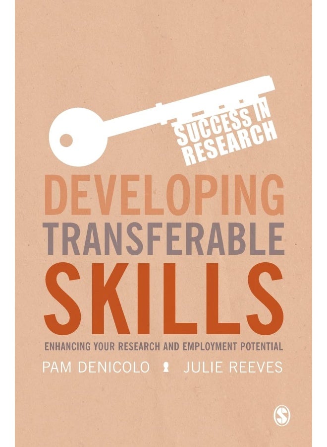 Developing Transferable Skills: Enhancing Your Research and Employment Potential
