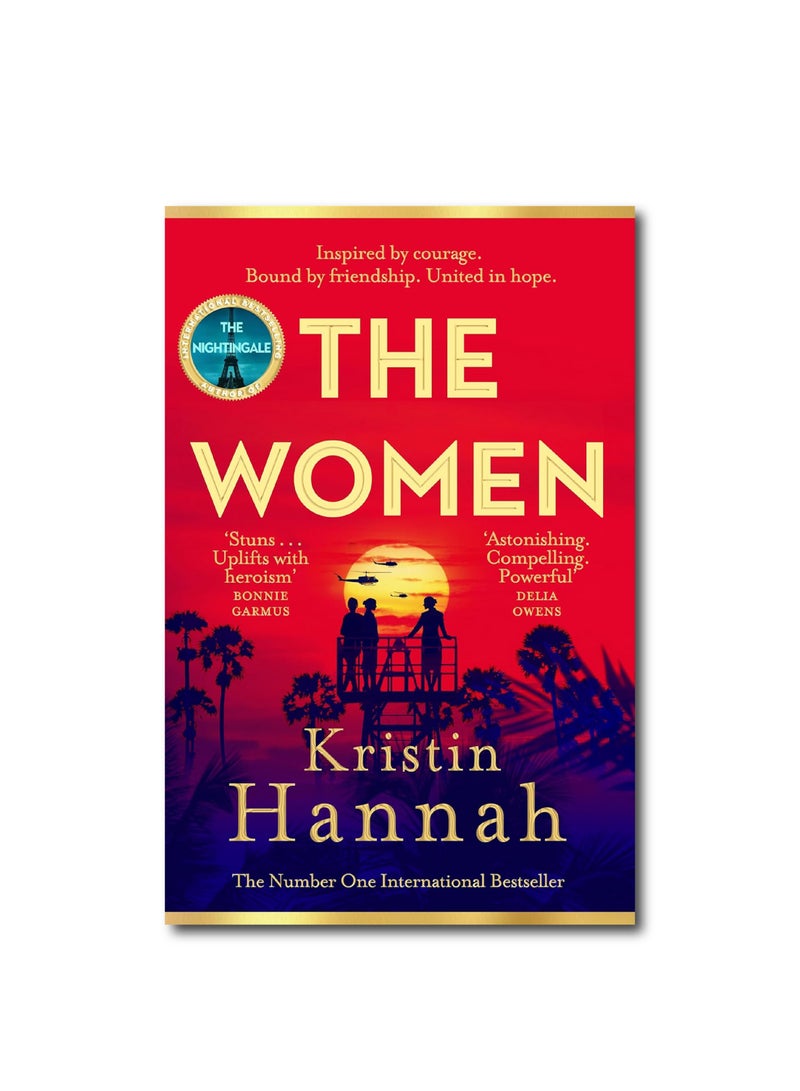 The Women : The Instant Sunday Times Bestseller From The Author Of The Nightingale 