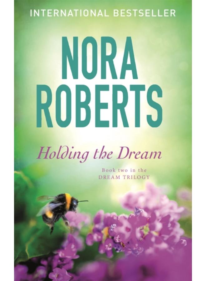 Holding The Dream : Number 2 in series