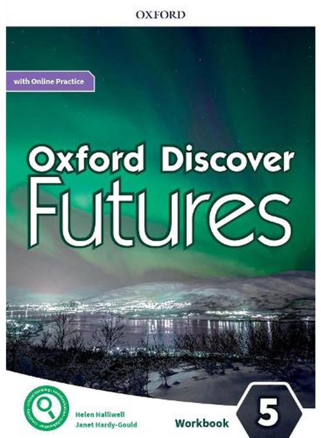 Oxford Discover Futures  Level 5  Workbook with Online Practice  Ed   1