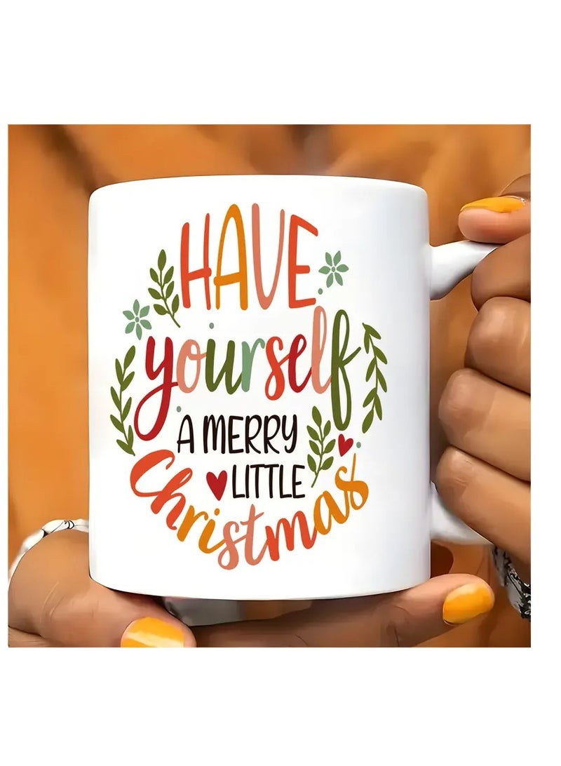 RYN 1pc Festive Ceramic Coffee Mug, Double-Sided "Have Yourself a Merry Little Christmas" Design, 11oz Novelty Drinkware for All Seasons, Ideal Christmas and New Year Gift - Image 3