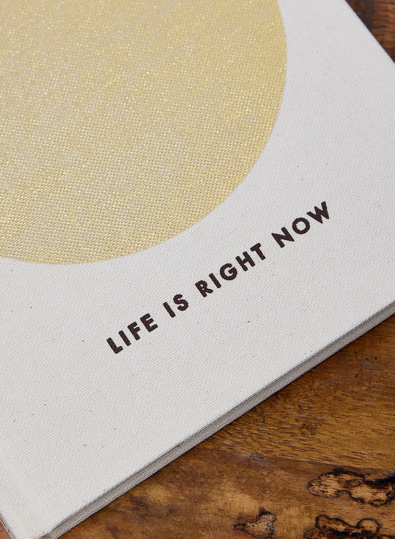 Intelligent Change Life Is Right Now Book