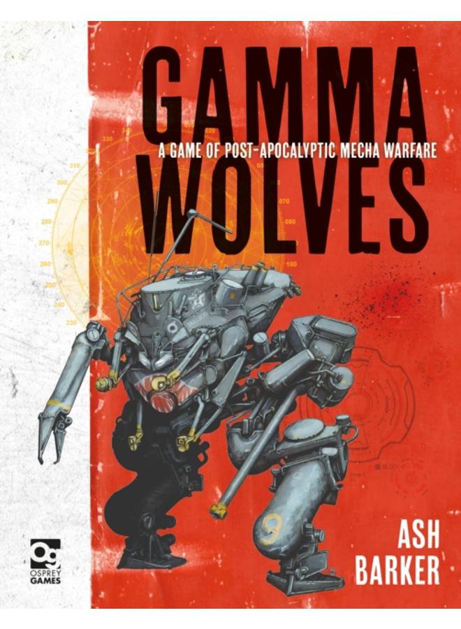 Gamma Wolves : A Game of Post-apocalyptic Mecha Warfare 