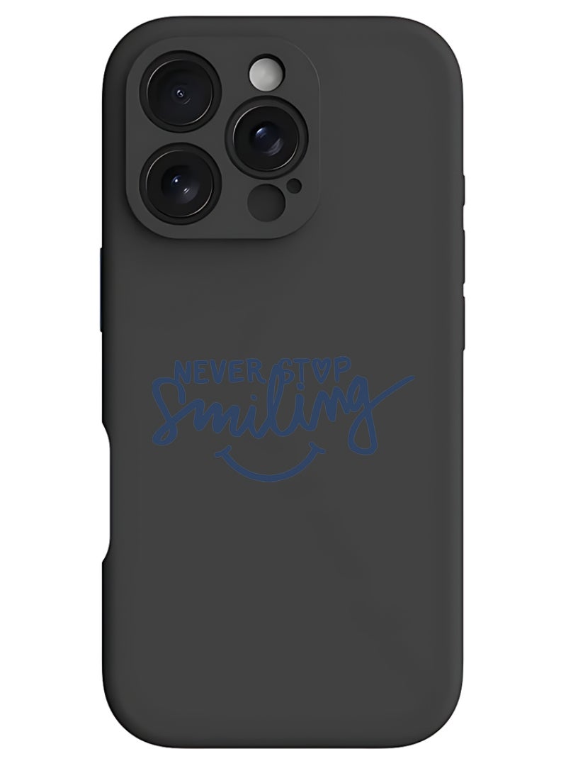 Theodor حافظة آيفون 16 برو ماكس سوداء واقية رفيعة من السليكون السائل مع حماية كاملة للجسم ضد الخدوش وصدمات - لا تتوقف عن الابتسام - Image 1