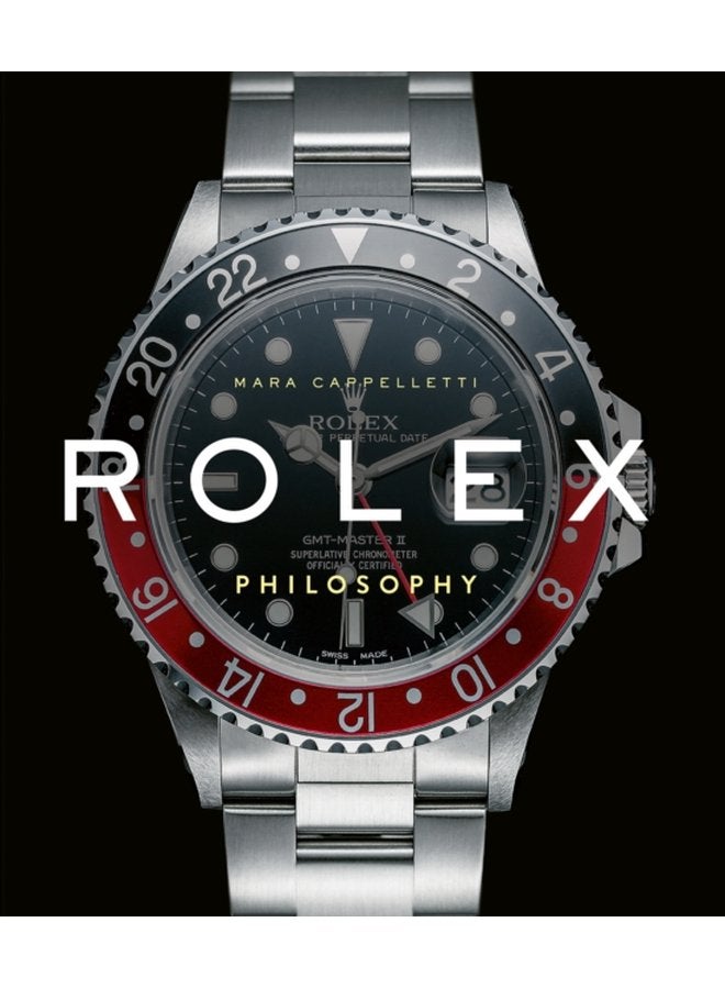 Rolex Philosophy - Hardback