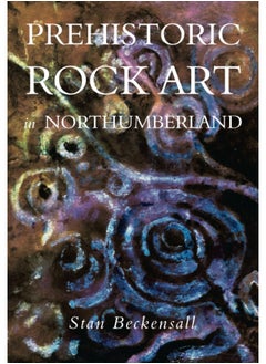 Prehistoric Rock Art in Northumberland  - Image 2