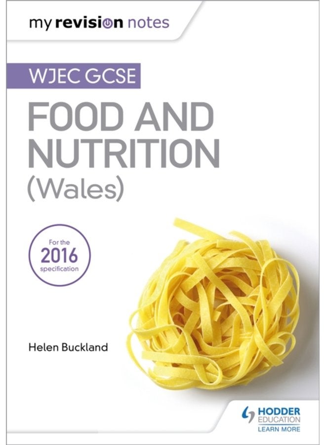 My Revision Notes WJEC GCSE Food and Nutrition Wales - Paperback