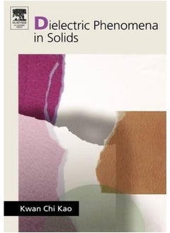 Dielectric Phenomena in Solids