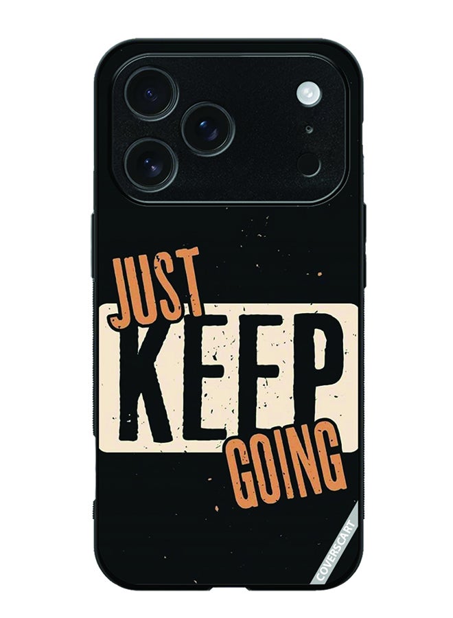 COVERSCART Protective Case Cover For Apple iPhone 17 Pro Max Just Keep Going Design Multicolour