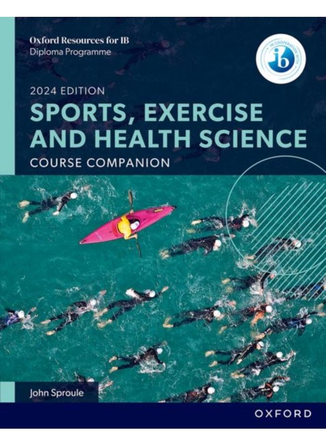 Oxford Resources for IB DP Sports, Exercise and Health Science: Course Book 