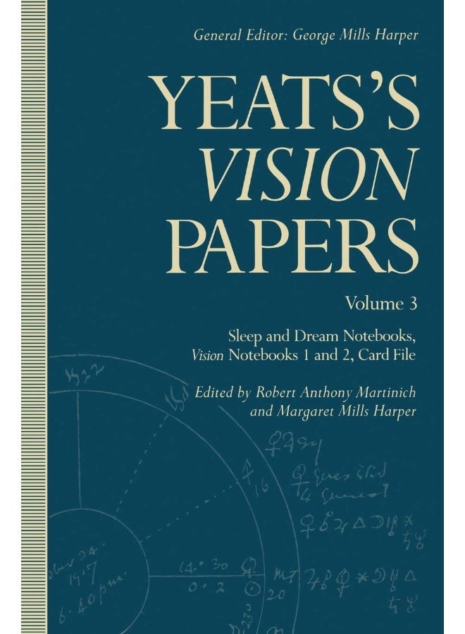 Yeats's Vision Papers: Volume 3: Sleep and Dream Notebooks, Vision Notebooks 1 and 2, Card File