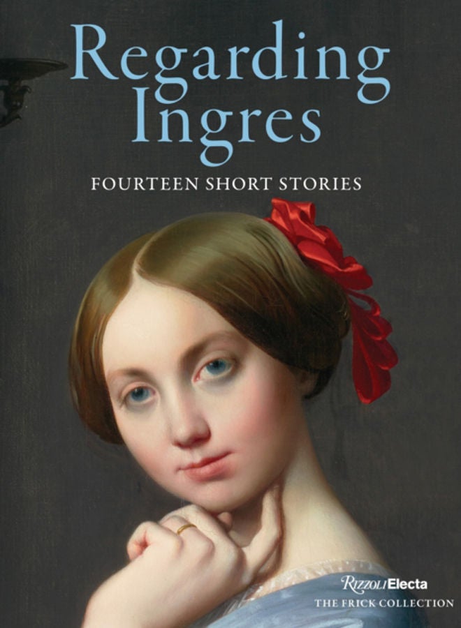 Regarding Ingres : Fourteen Short Stories 