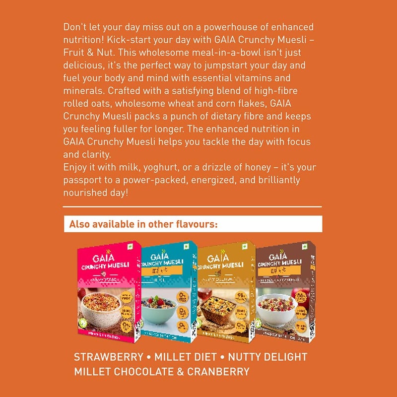 Gaia Crunchy Fruit and Nut Muesli 375 gm - The Deliciously Crunchy and Nutritious Breakfast Cereals Packed with Fibre, Iron and Antioxidants Serves As The Nourishing, Tasty Breakfast Option. - Image 4