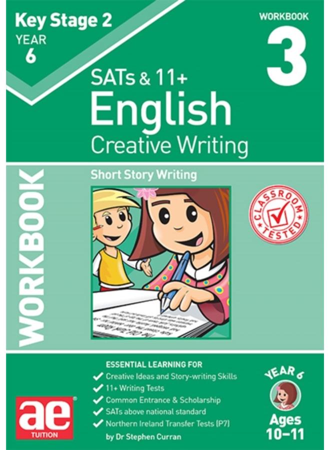 KS2 Creative Writing Workbook 3 : Short Story Writing 