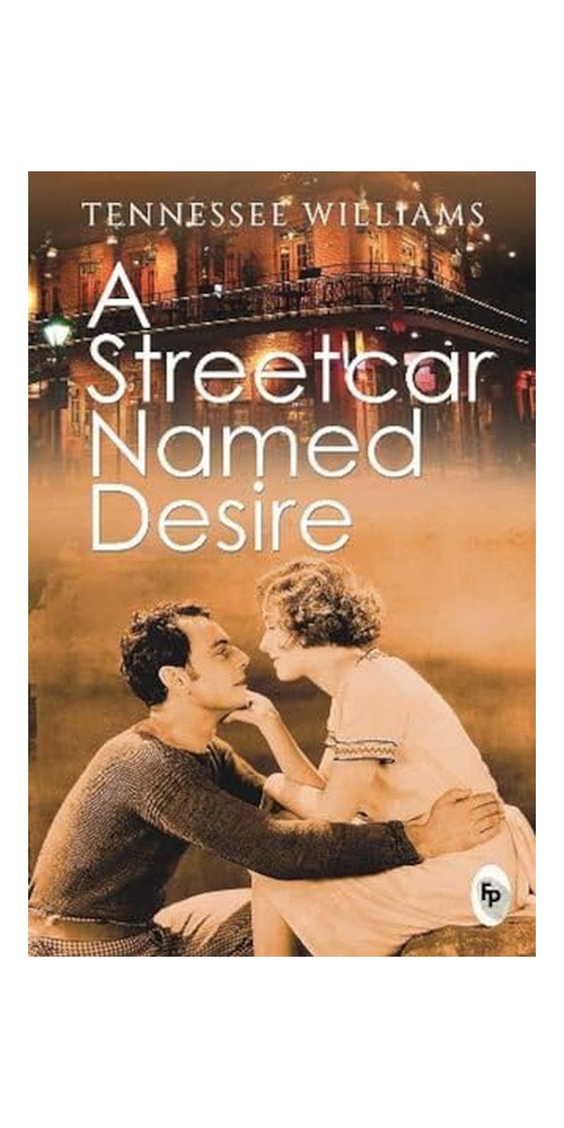 A Streetcar Named Desire | Authored by Tennessee Williams | Published by Fingerprint! Publishing | Paperback