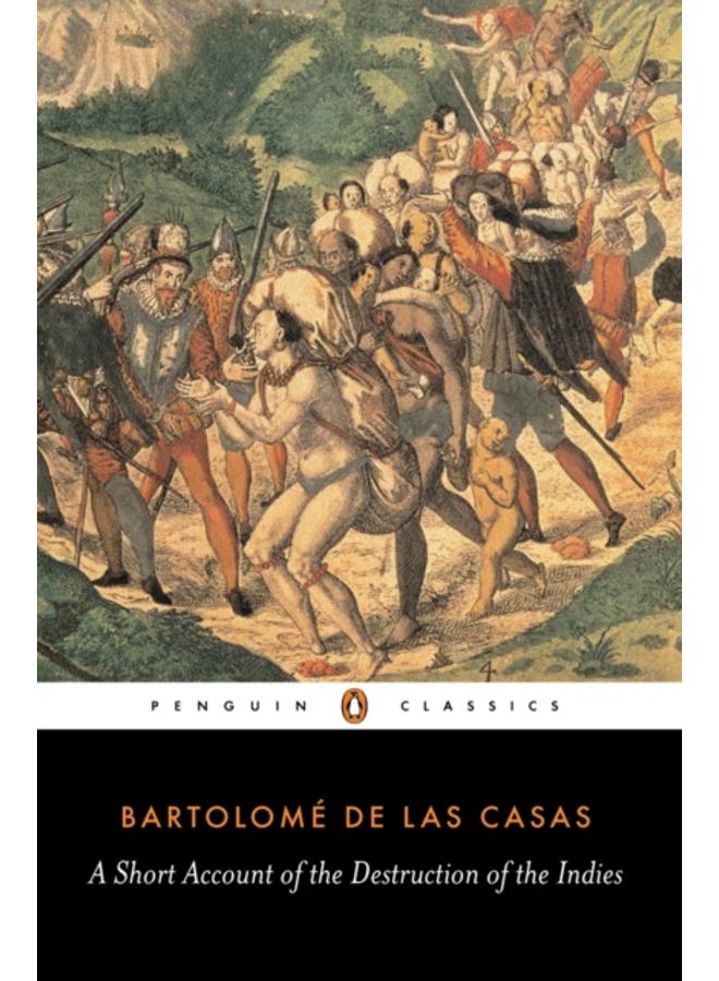 A Short Account of the Destruction of the Indies 