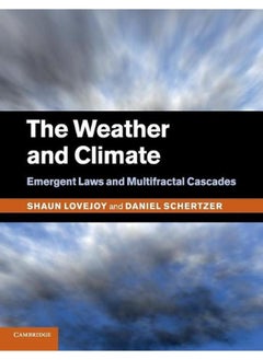 The Weather and Climate: Emergent Laws and Multifractal Cascades 