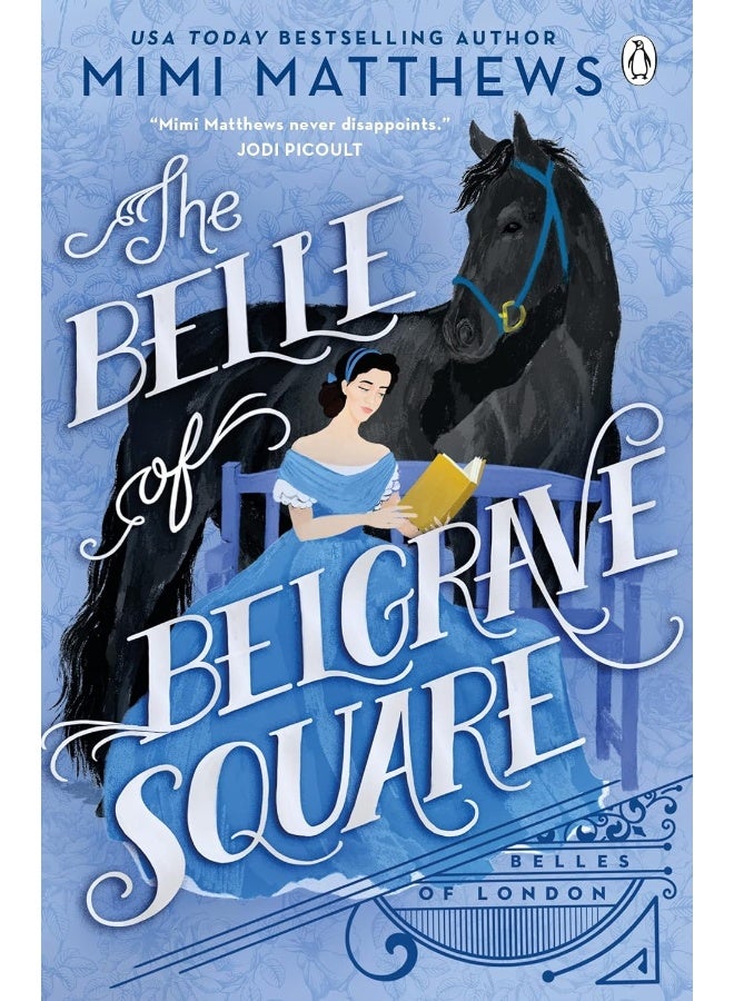 Belle of Belgrave Square: An exciting new feminist historical romance