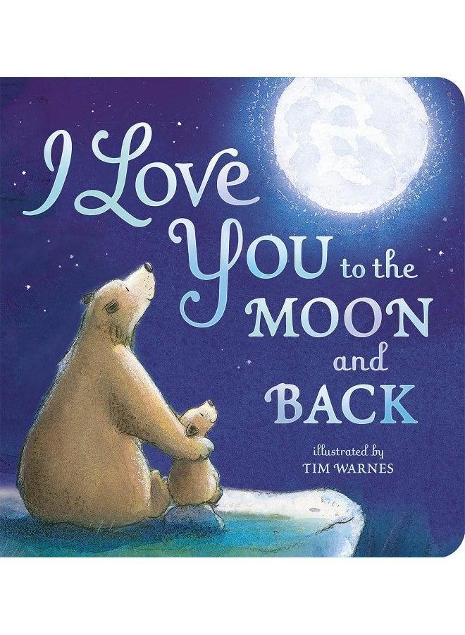 I Love You to the Moon and Back Amelia Hepworth  - Image 1