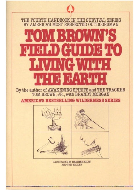 Tom Brown's Field Guide to Living with the Earth