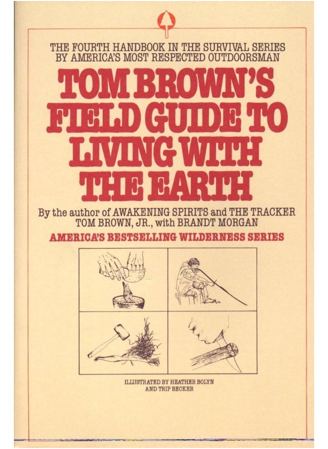 Tom Brown's Field Guide to Living with the Earth
