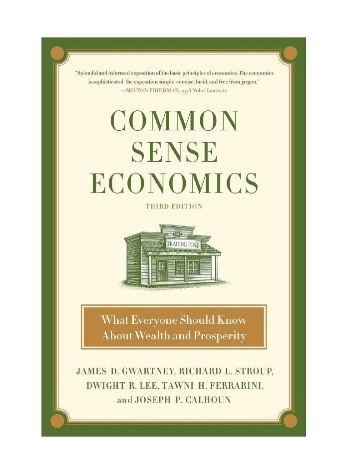 Book Common Sense Economics: What Everyone Should Know About Wealth And Prosperity 