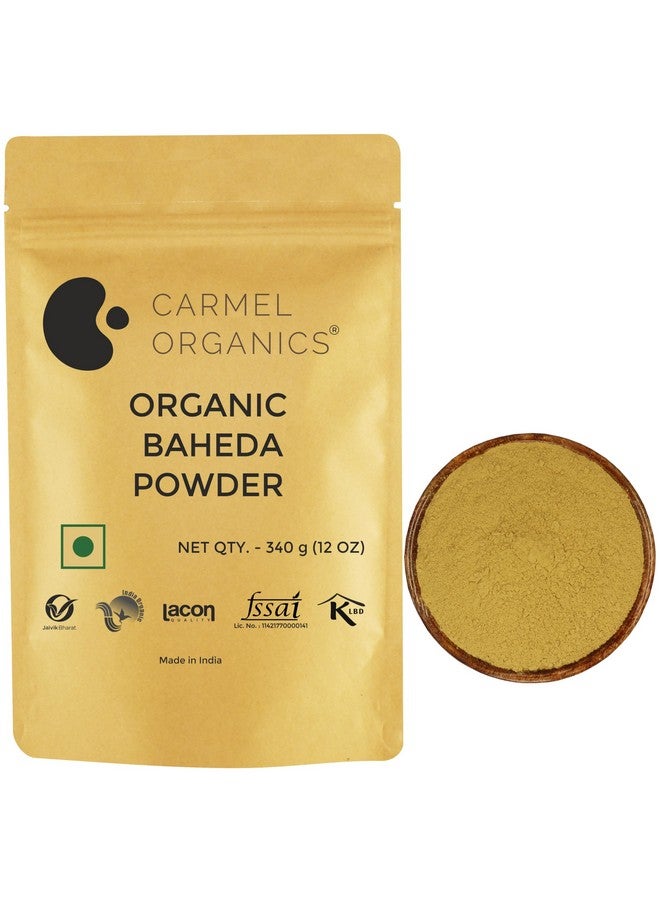 CARMEL ORGANICS CARMEL ORGANICS Baheda Fruit Powder (340 Grams) (Pack of 1)| Jaivik Bharat Certified | Terminalia Bellirica | Tanni/Taani/Tadimma | Non GMO | No Added Preservative  - Image 1