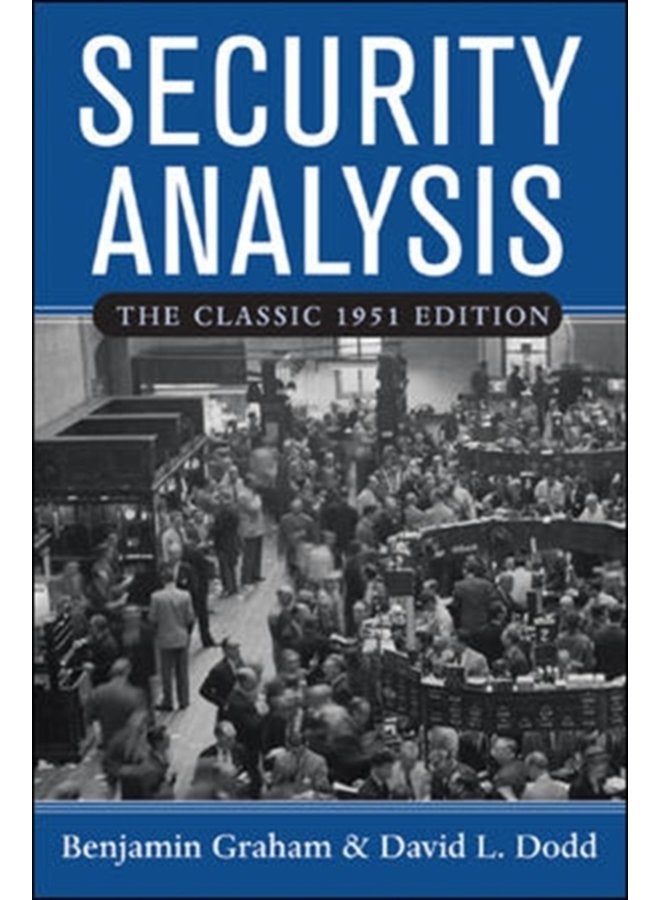 Security Analysis The Classic 1951 Edition - Hardback