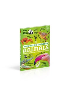 Our World in Numbers Animals: An Encyclopedia of Fantastic Facts  - Image 2