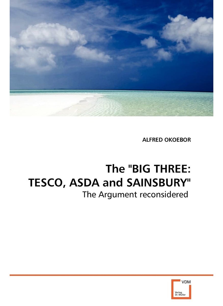 VDM Verlag The "BIG THREE: TESCO, ASDA and SAINSBURY"  - Image 1