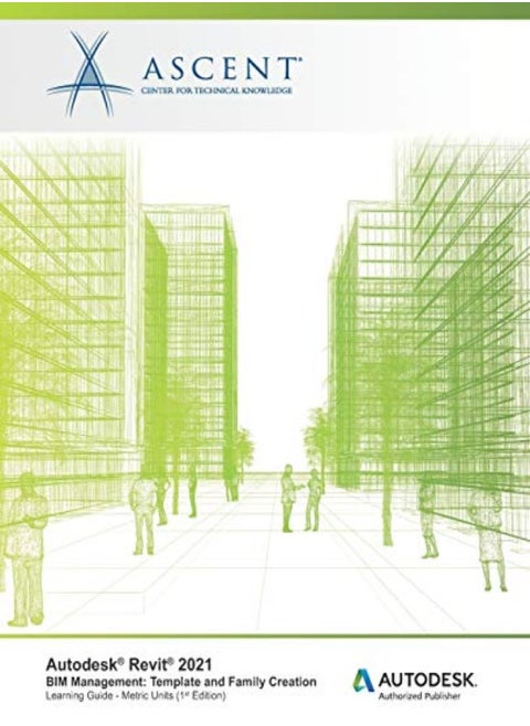 إدارة BIM في Autodesk Revit 2021: إنشاء القالب والعائلة (الوحدات المترية): معتمد من Autodesk