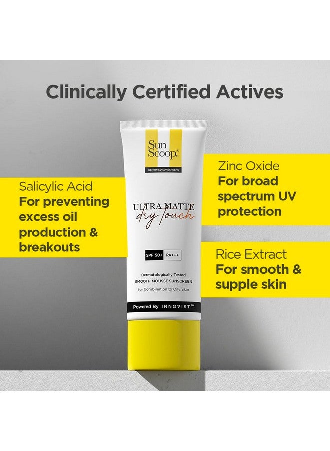 SunScoop Ultra Matte Dry Touch Sunscreen Spf 50 Pa+++ |Matte Finish | Zinc Oxide & 0.1%Ww Salicylic Acid For Oily Acne Prone Skin | Broad Spectrum Non Comedogenic & No White Cast|For Women & Men45Gm - Image 4