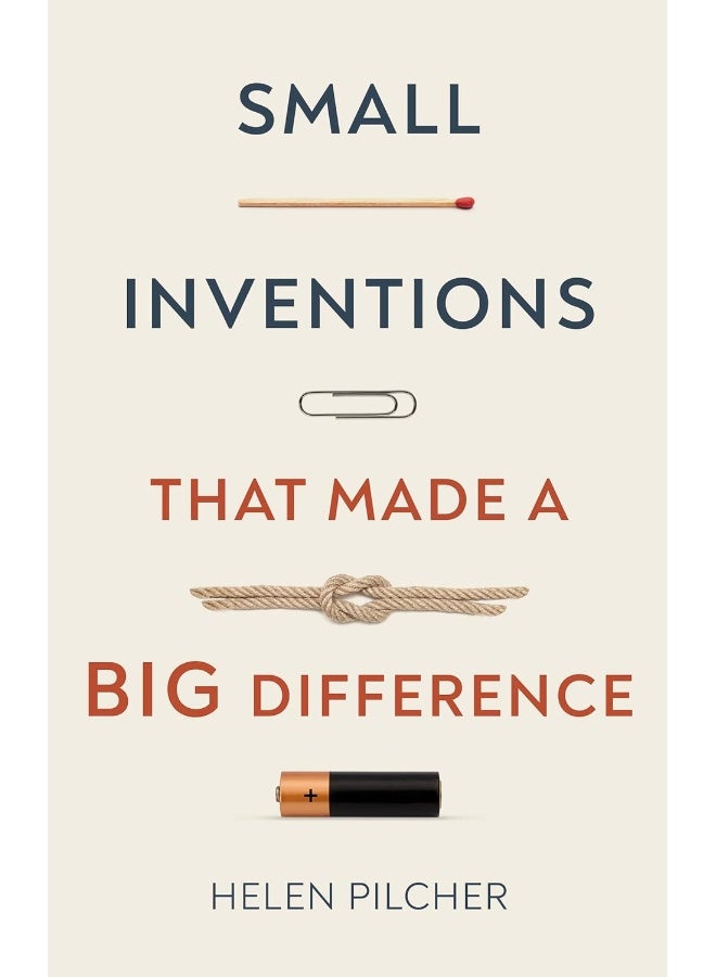 Small Inventions that Made a Big Difference 