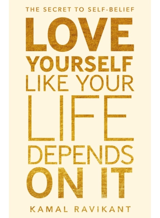 Love Yourself Like Your Life Depends on It 