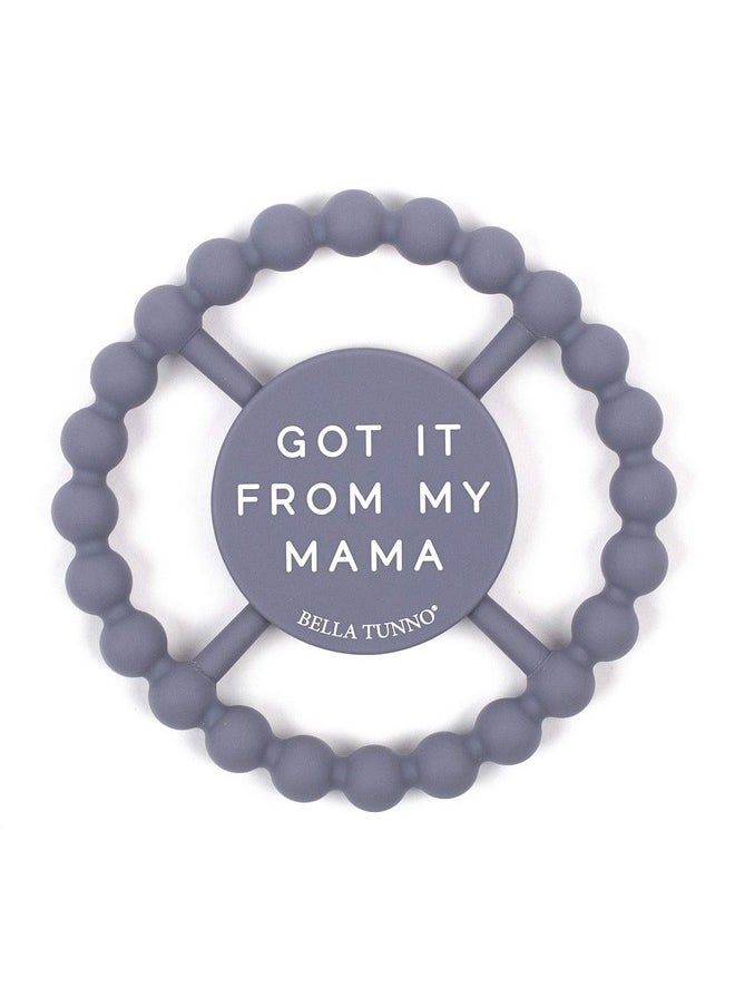 Bella Tunno Happy Teether Soft & Easy Grip Teething Ring Perfect For Babies And Teething Toys To Help Soothe Gums Nontoxic Bpa Free Silicone Teether Got Mad Love For My Mama  - Image 1