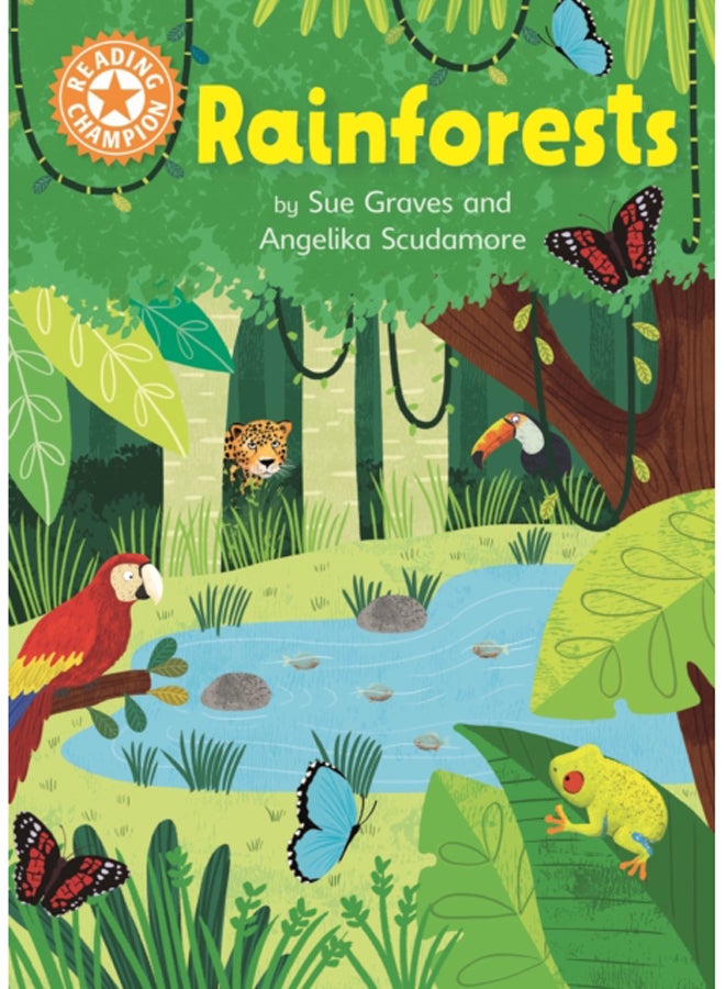 Reading Champion: Rainforests : Independent Reading Orange 6 Non-fiction 