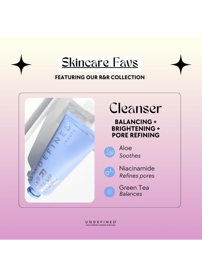Undefined Beauty R&R Cleanser 8Oz Brightening & Balancing Gel Cleanser Infused With Niacinamide Centella Green Tea Tremella Mushroom  - Image 2