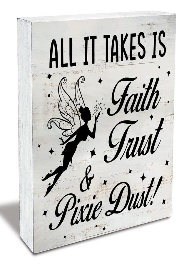 MAVOTEN Inspirational Quote All It Takes is Faith Trust & Pixie Dust Wood Box Sign Rustic Wooden Box Sign Farmhouse Home Office Desk Shelf Decor (5 X 5 Inch) - Image 1