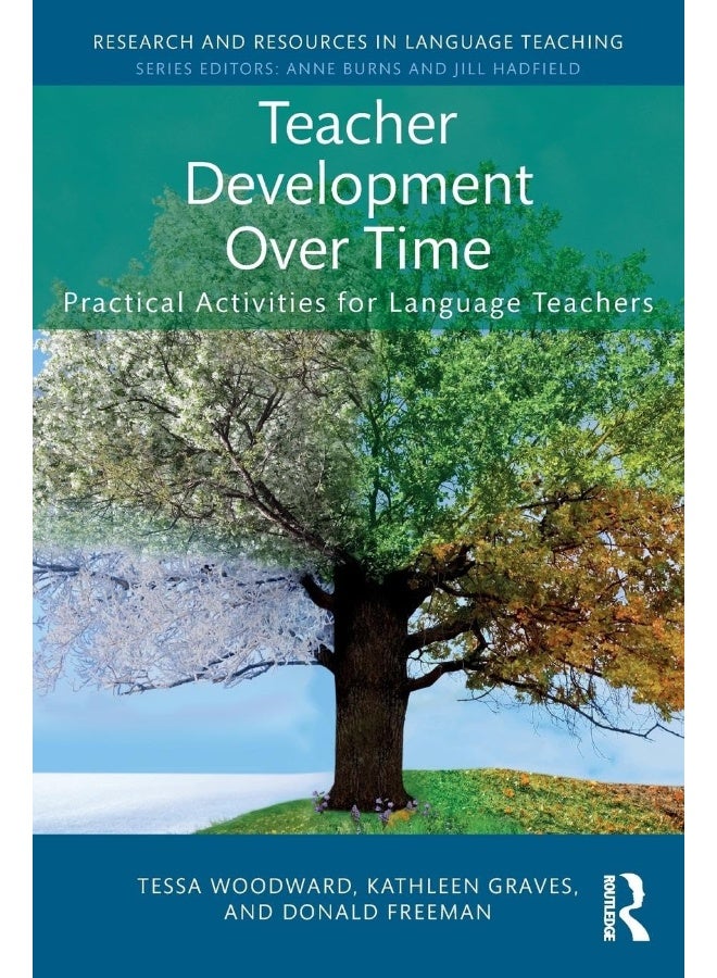 Teacher Development Over Time: Practical Activities for Language Teachers