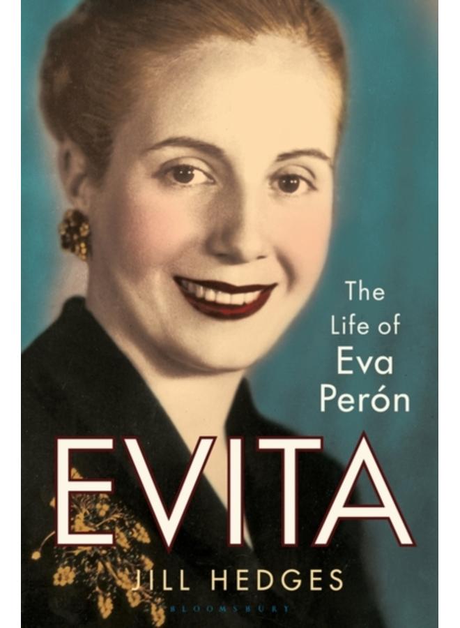 Evita : The Life of Eva Peron