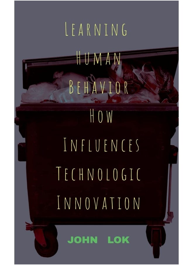 Learning Human Behavior How Influences Technologic innovation 