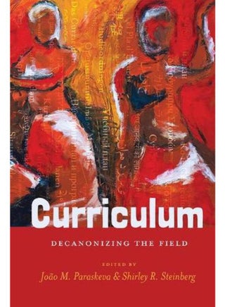 Curriculum: Decanonizing the Field (Counterpoints) - pzsku/Z72884B5A2D4D037B0D9FZ/45/_/1705919265/a2d41990-419f-42e1-b847-979b4a9feeb5