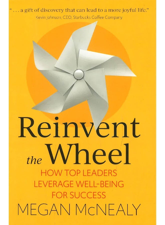 Reinvent The Wheel: How Top Leaders Leverage Well-Being For Success  - Image 1