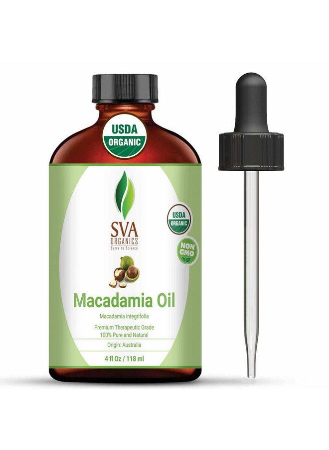 SVA Organics - Macadamia Carrier Oil Organic Certified With Dropper118 Ml (4 Fl. Oz.) 100% Pure Natural Cold Pressed And Therapeutic Grade For Soft Skin Strong Hair Aromatherapy & Massage - Image 1